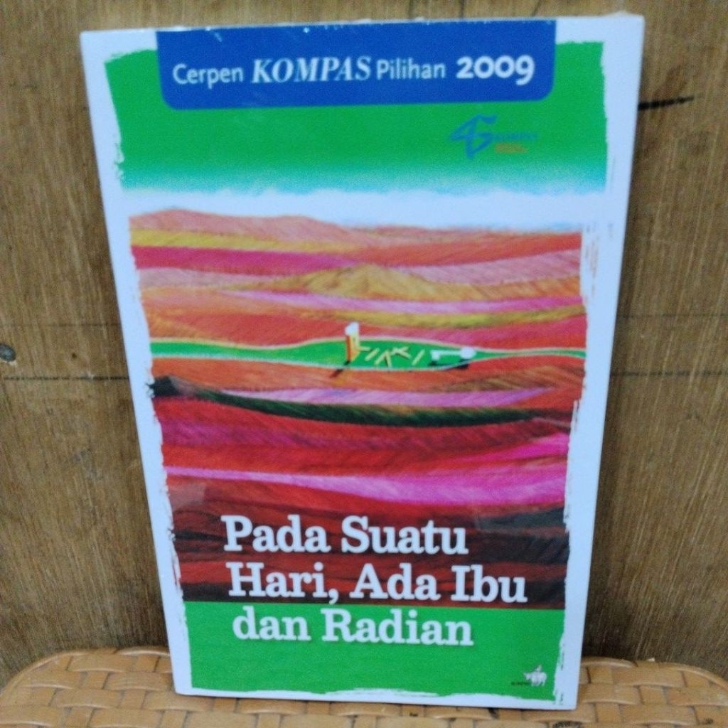 BUKU BARU ORIGINAL SEGEL PADA SUATU HARI, ADA IBU dan RADIAN