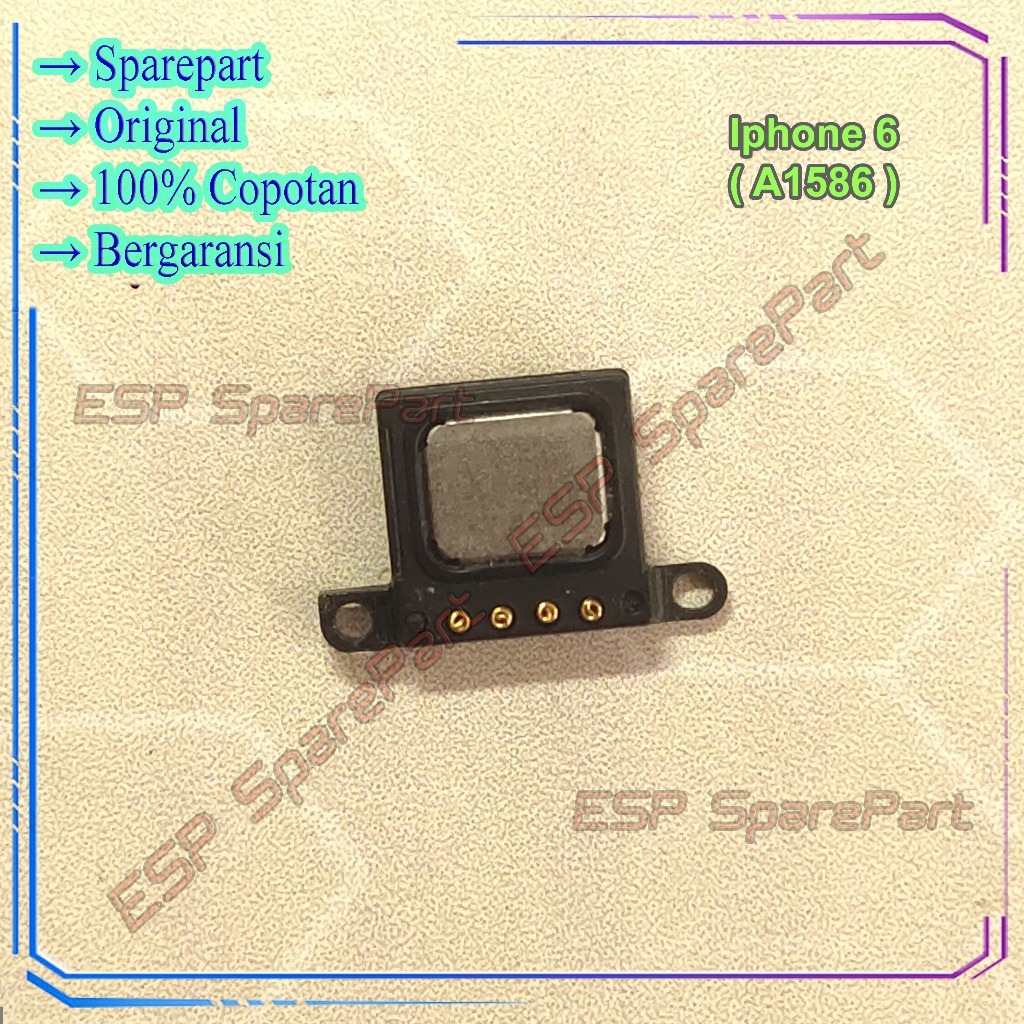 Earpiece Iphone 6 Speaker Telinga / Spiker Atas Copotan