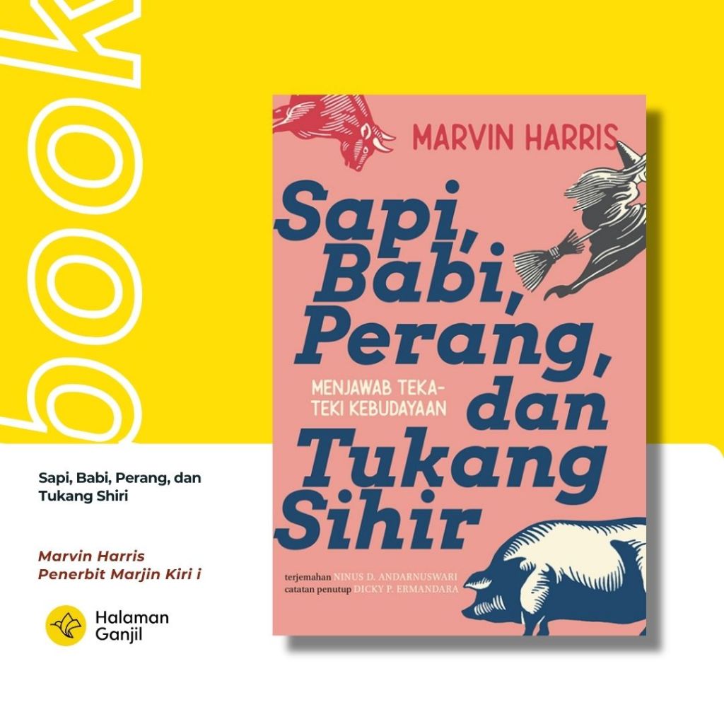 Sapi Babi Perang dan Tukang Sihir - Marvin Harris - Marjin Kiri