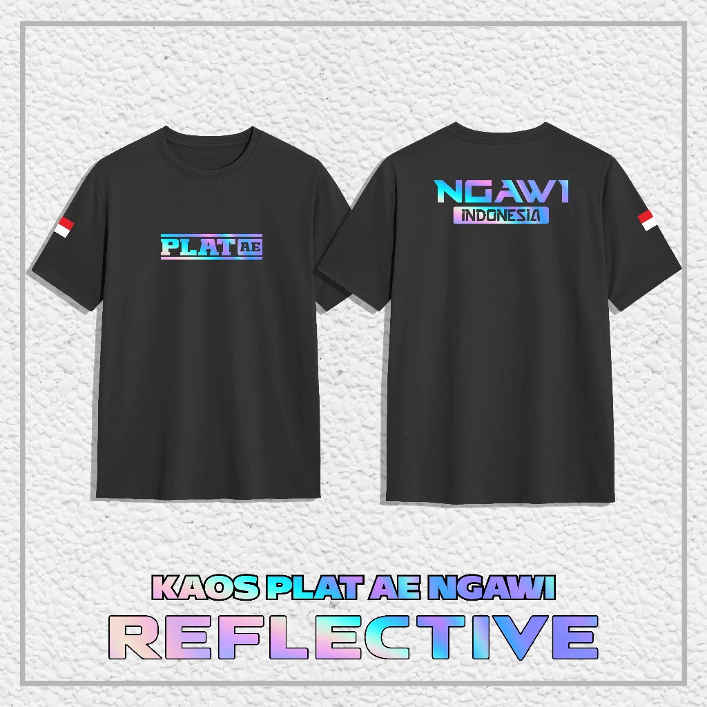 Kaos Baju PLAT AE NGAWI "REFLEKTIF MENYALA" || Kaos Distro PLAT AE NGAWI Combed 24s