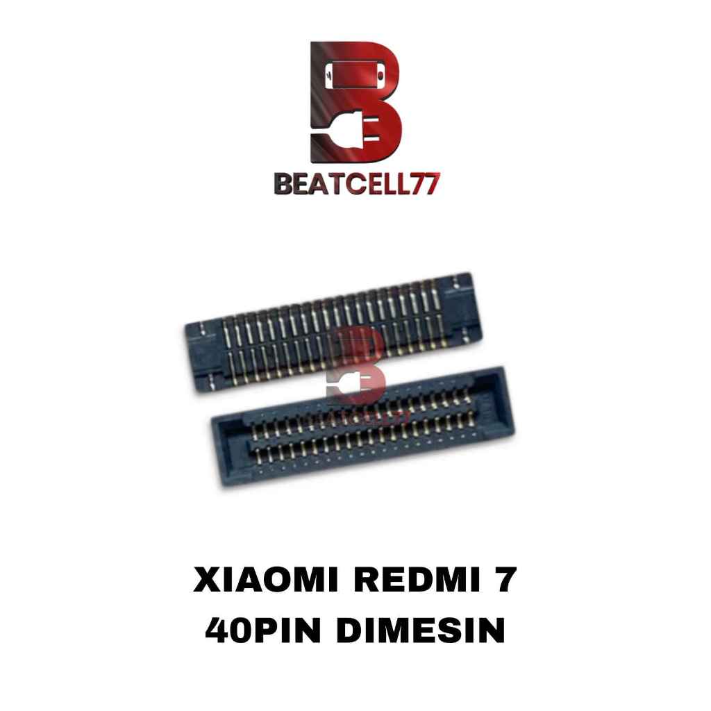 Konektor Lcd Xiaomi Redmi 7 Soket FPC 40 Pin Mainboard