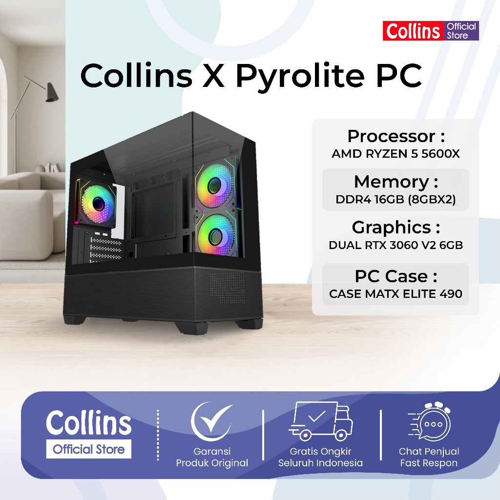 [PC Gaming Rakitan] Collins X Pyrolite PC AMD Ryzen 5 5600X RTX 3060 12GB | RAM 16GB/1TB