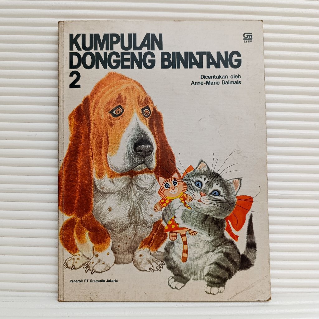 Buku anak langka Kumpulan Dongeng Binatang 2 Edisi Klasik 1982 Diceritakan Oleh Anne-Marie Dalmais
