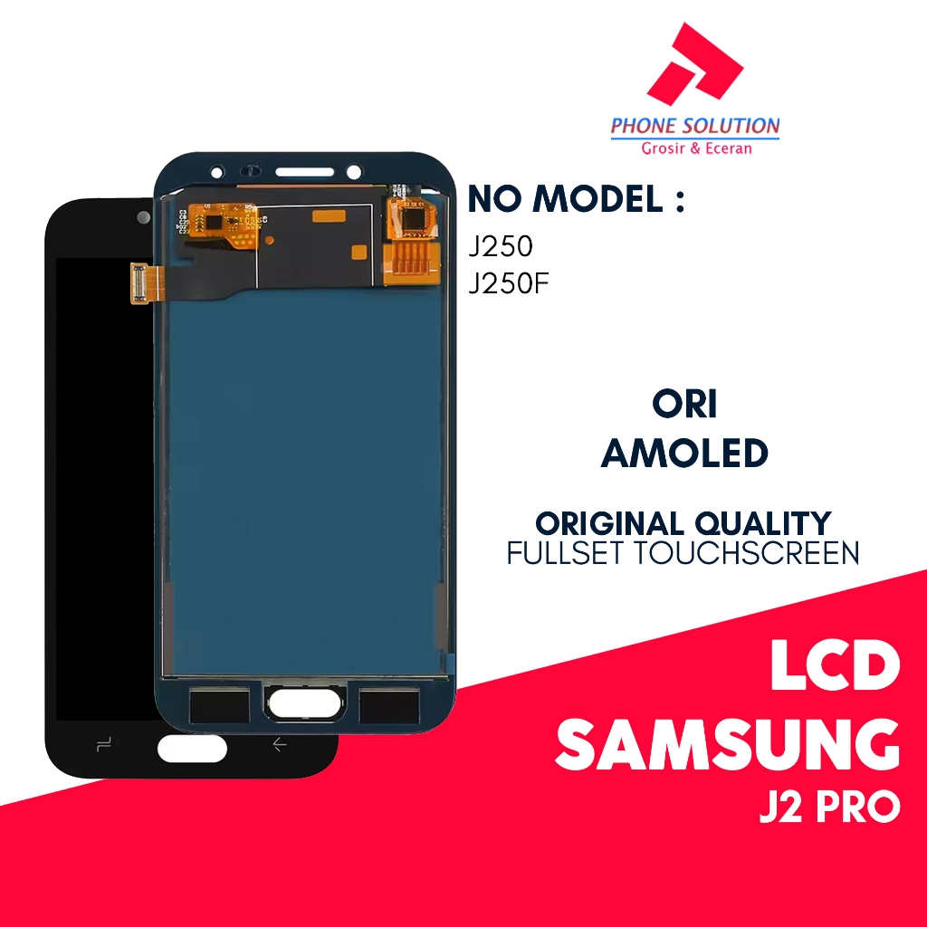 LCD SAMSUNG J2 PRO - Fullset Touchscreen Original