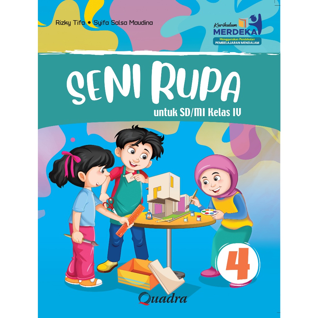 SENI RUPA SD KELAS.4 [QUADRA]