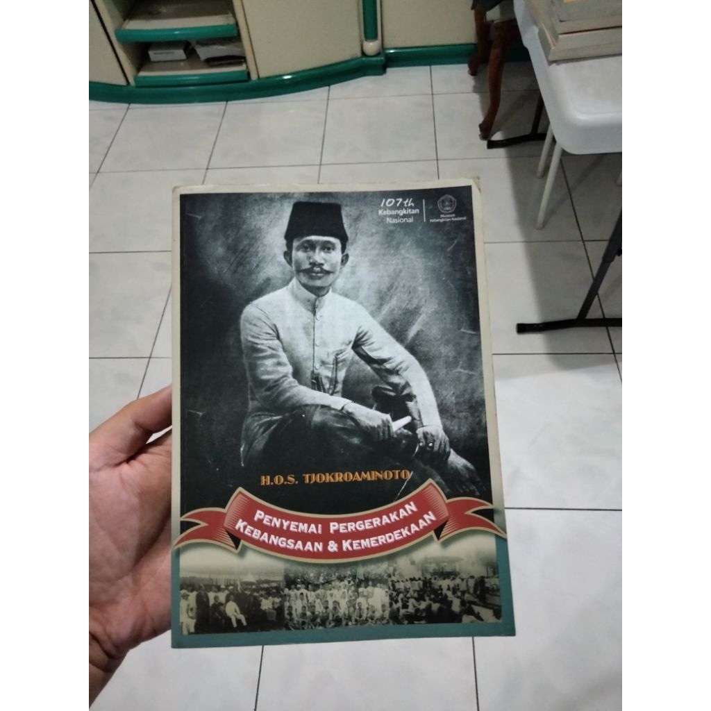 Buku H.O.S Tjokroaminoto Penyemai Pergerakan Kebangsaan & Kemerdekaan