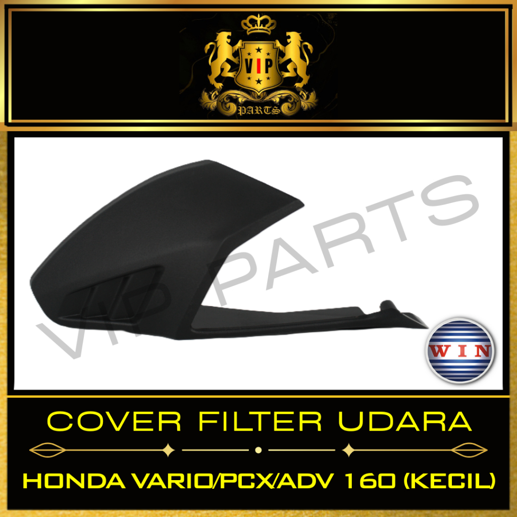 VIP-PARTS/WIN-COVER-FILTER-UDARA/SUB-ASSY-AIR-CLEANER/TUTUP/BOX/SARINGAN/INTAKE/MOTOR/HONDA/VARIO/PC