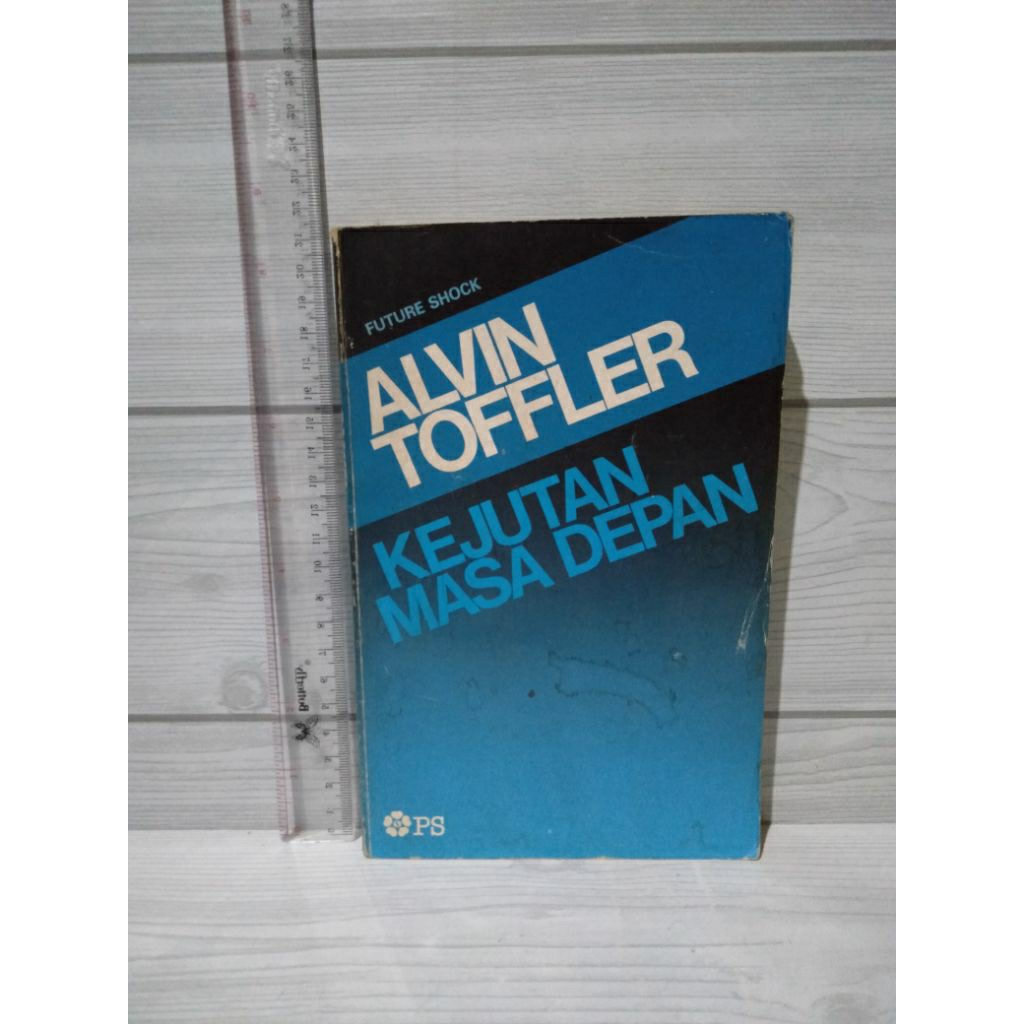 Kejutan Masa Depan By Alvin Toffler