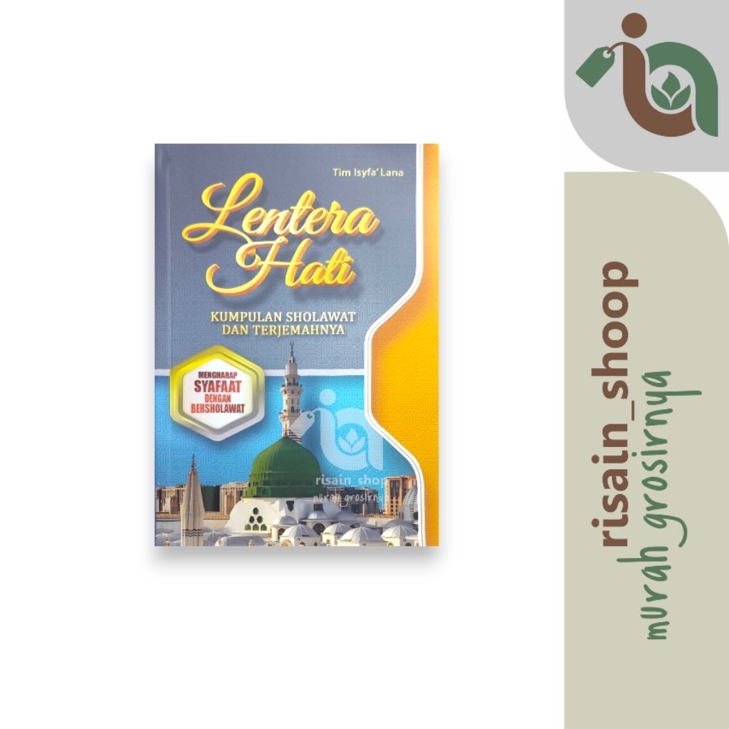Buku Lentera Hati; Kumpulan Sholawat dan Terjemahan