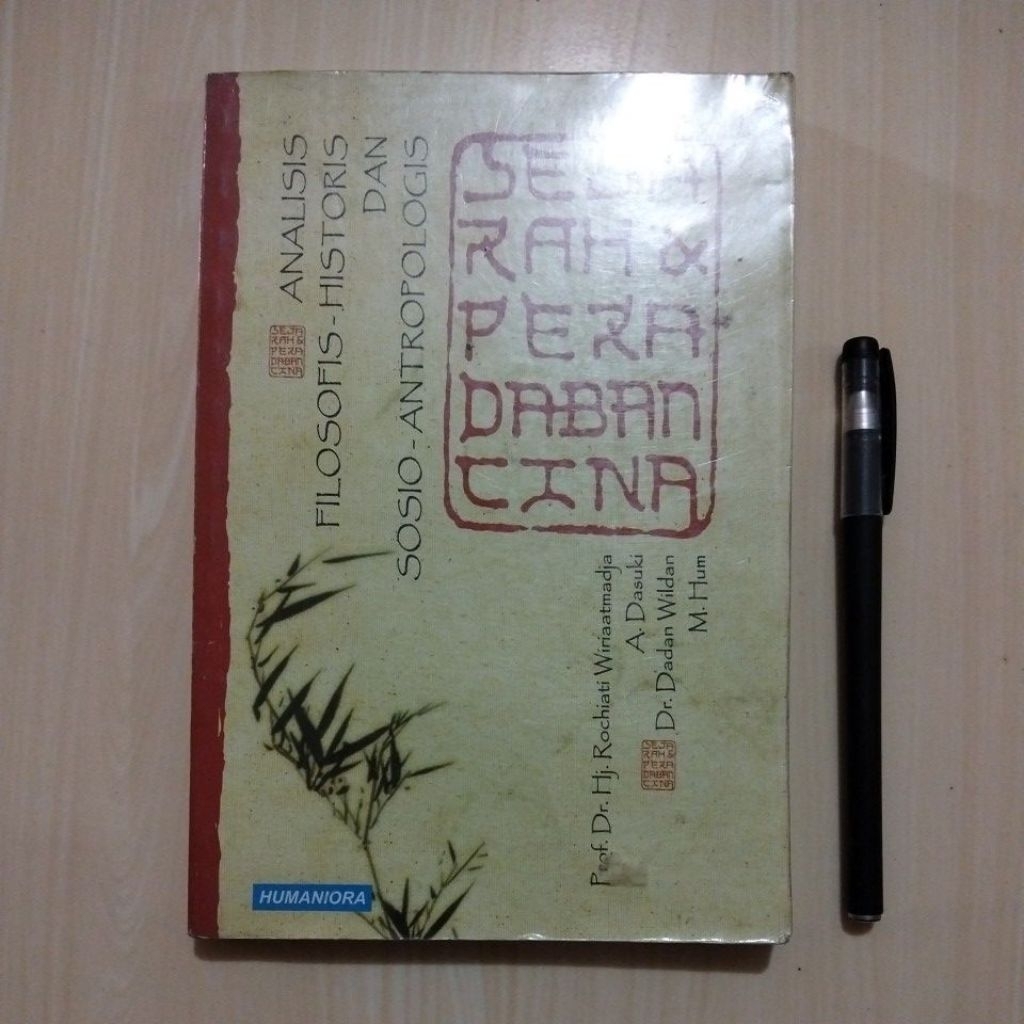 SEJARAH DAN PERADABAN CINA - PENERBIT HUMANIORA 2004 - Buku Bekas Murah Original - B13