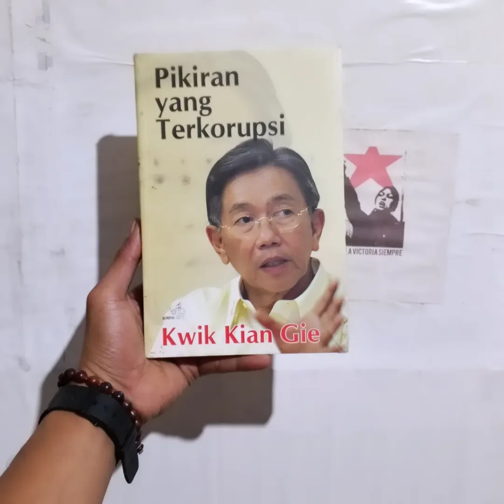 Kwik Kian Gie Konglomerat / Analisis Ekonomi Politik Indonesia / Krisis & Transisi Politik / Gonjang
