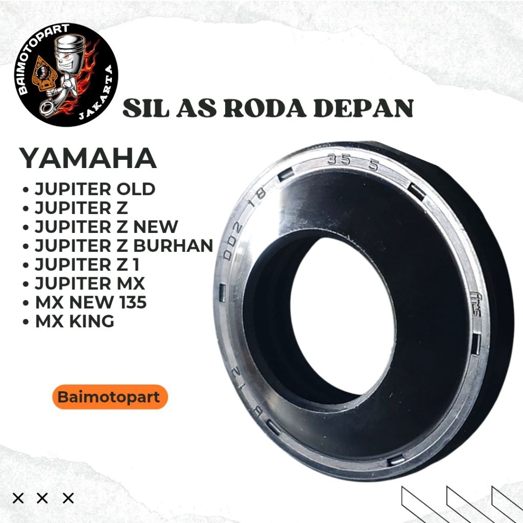 Seal Sil As Roda Depan Motor Jupiter / Jupiter Z / Jupiter Z New / Jupiter Burhan / Jupiter Z 1 / Ju