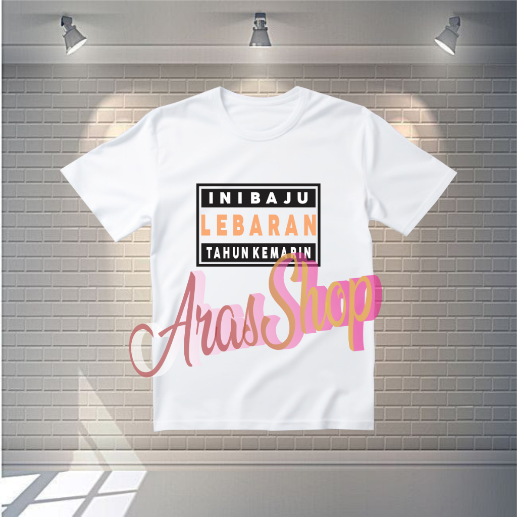 Kaos Viral Lebaran INI BAJU LEBARAN TAHUN KEMARIN Tshirt Pria Cotton Combed Unisex