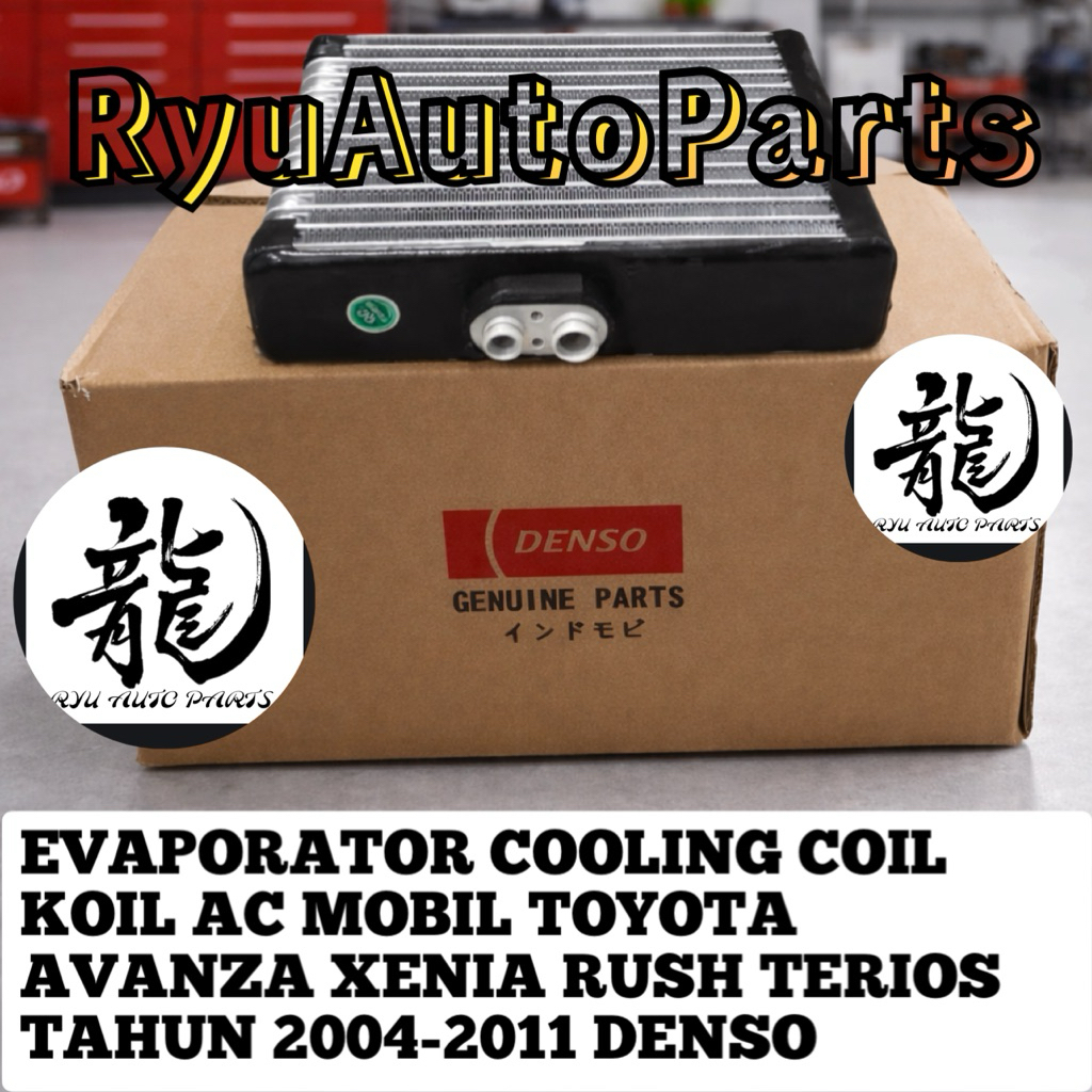 EVAPORATOR COOLING COIL KOIL AC MOBIL TOYOTA AVANZA XENIA RUSH TERIOS 2004-2011 DENSO JAPAN