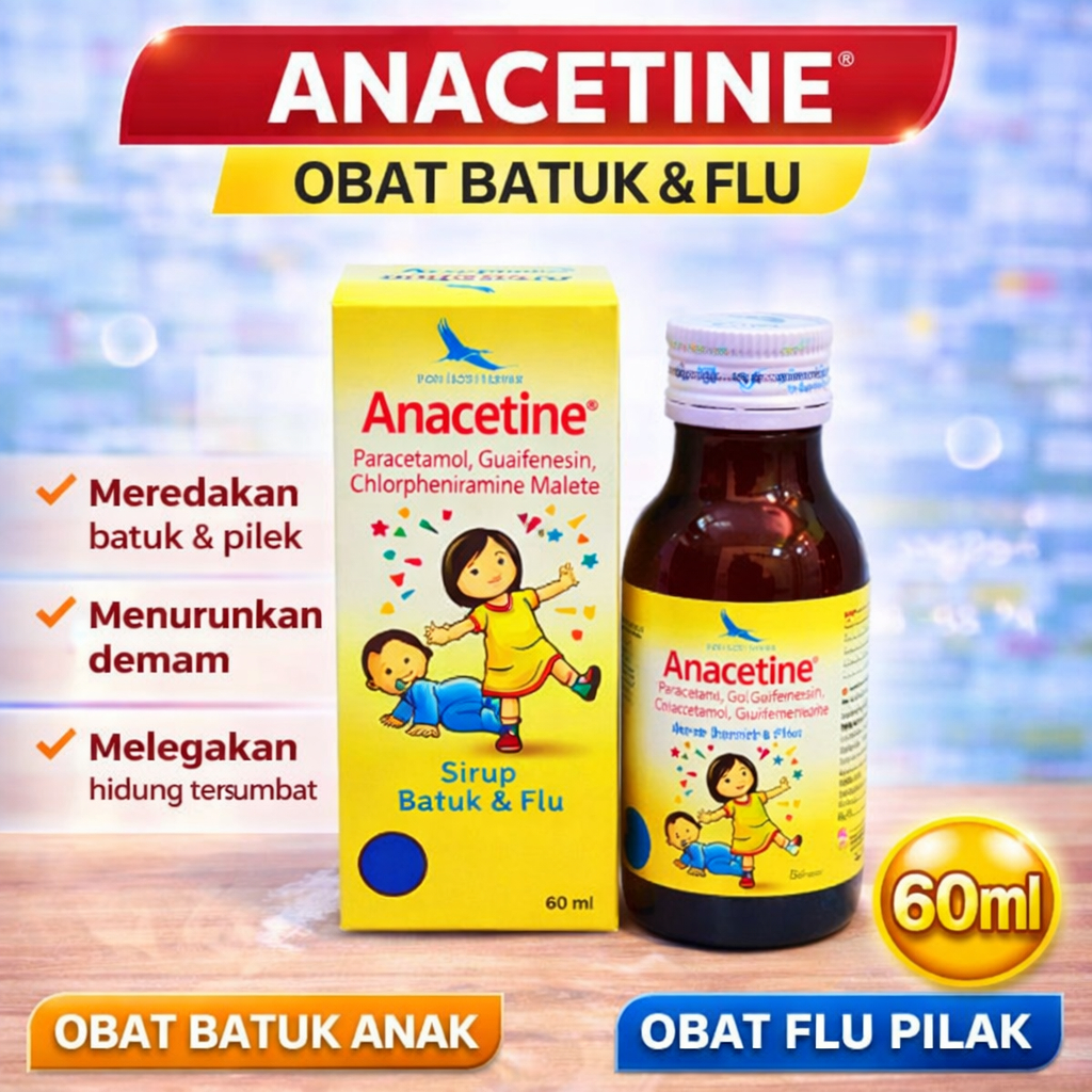 ANACETINE SYRUP OBAT BATUK & FLU 60ML | SIRUP BATUK PILEK ANAK