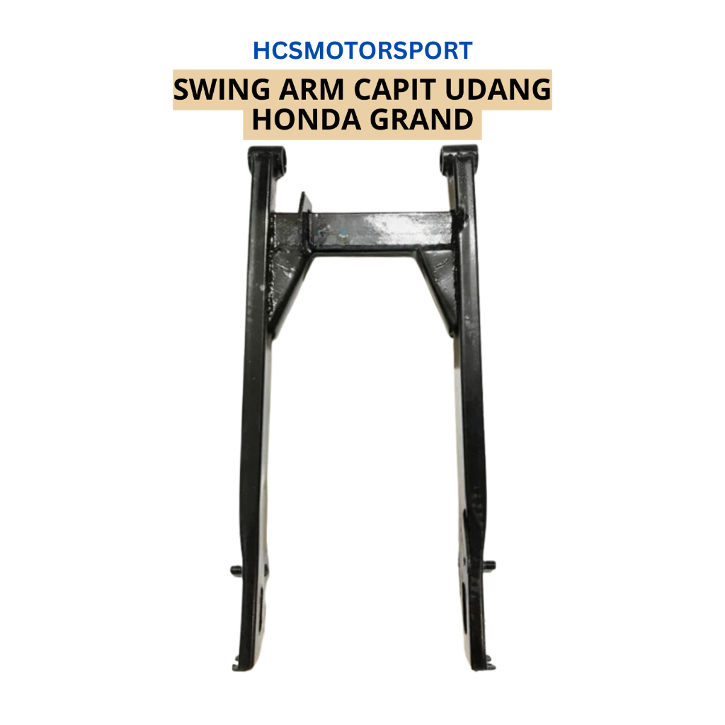 SWING ARM CAPIT UDANG HONDA GRAND KUALITAS TEBAL