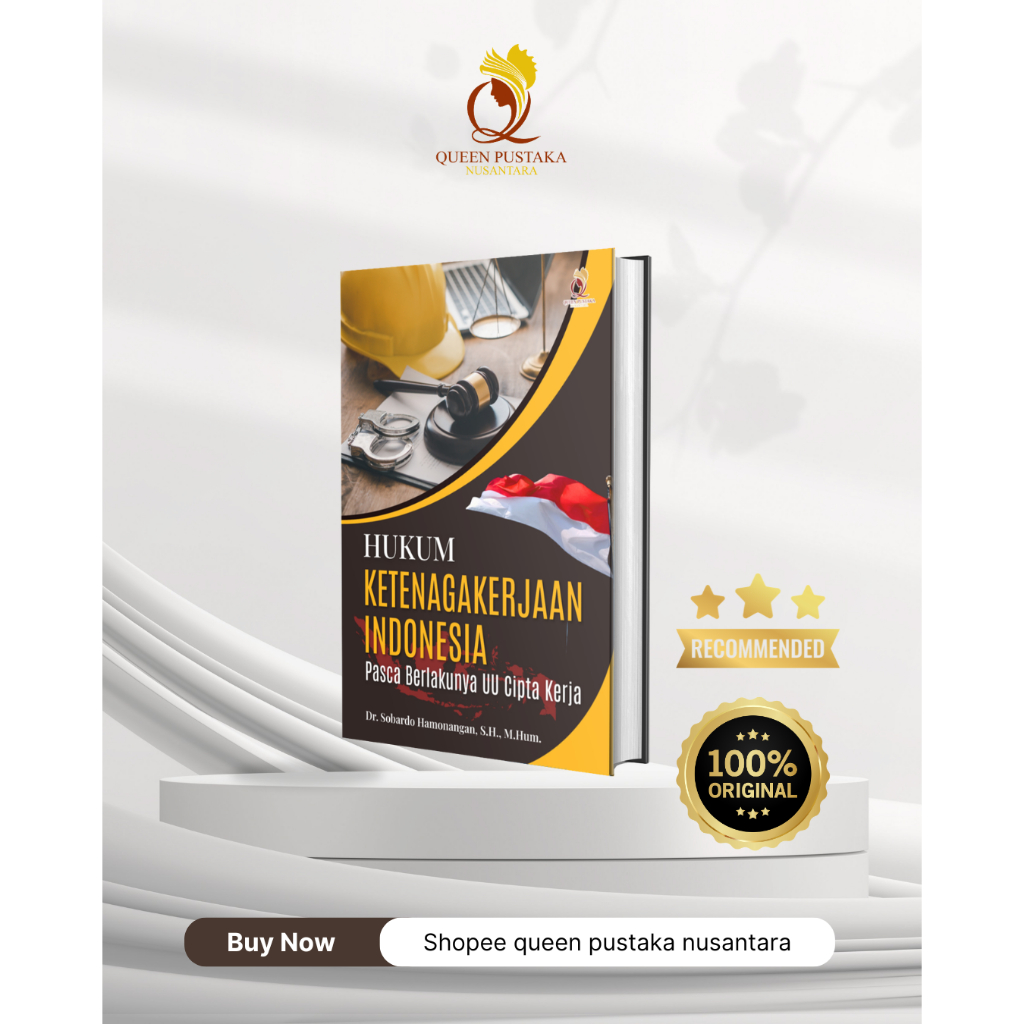 Hukum Ketenagakerjaan Indonesia Pasca Berlakunya UU Cipta Kerja