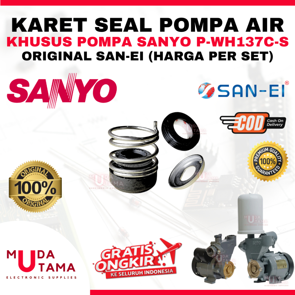 KARET SEAL POMPA AIR SANYO PWH137CS PWH 137 CS ORIGINAL SAN EI - MECHANICAL SEAL POMPA AIR SANYO PWH
