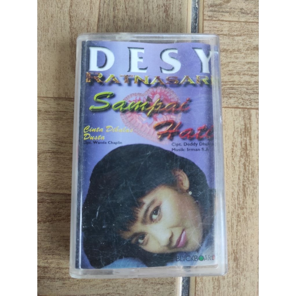 kaset pita DESY RATNASARI "sampai hati"