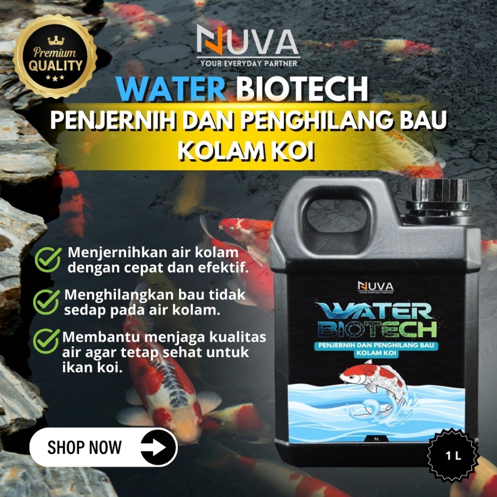 NUVA - WATER BIOTECH Penjernih Kolam Koi Penghilang Bau Kolam Koi Penjernih dan Penghilang Bau Kolam