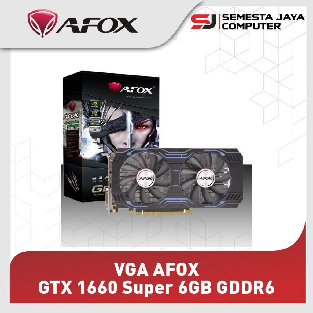 VGA AFOX GTX 1660 Super 6GB GDDR6 192BIT NVIDIA GEFORCE GTX1660Super
