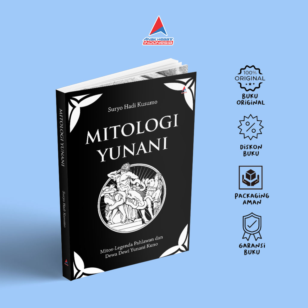 Mitologi Yunani : Mitos-legenda Pahlawan Dan Dewa Dewi Yunani Kuno - Suryo Hadi Kusumo - Anak Hebat 