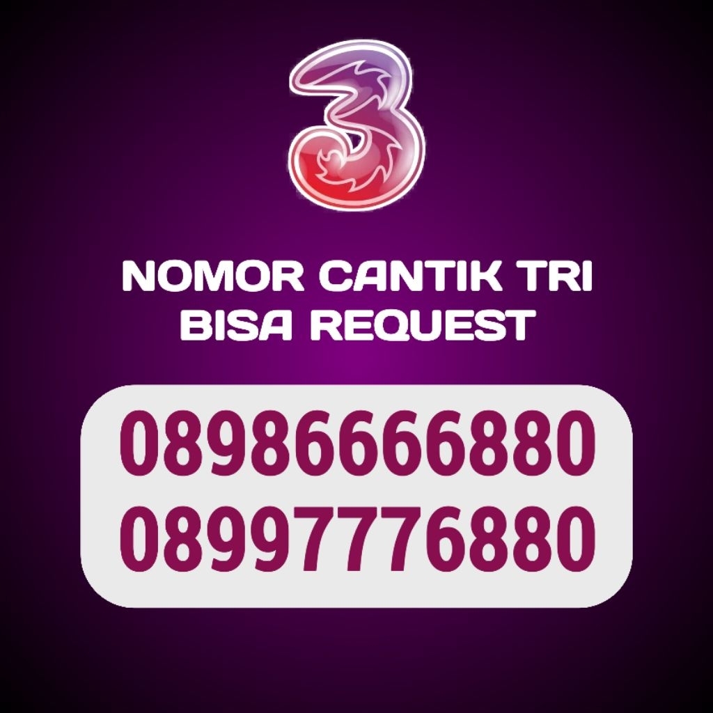 nomor cantik tri three bisa request