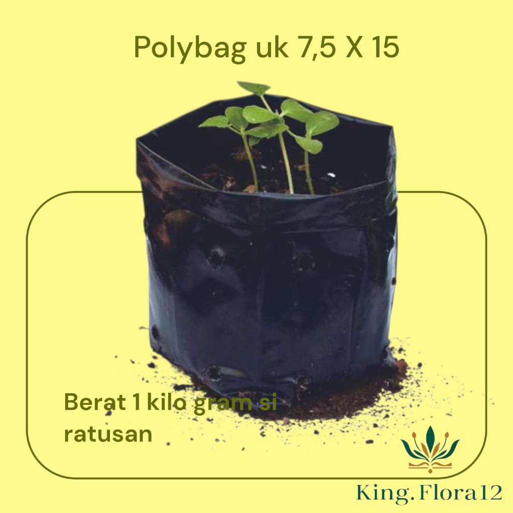 polybag uk 7,5 X 15 berat 1 kg isi ratusan polybag tanaman berkebun