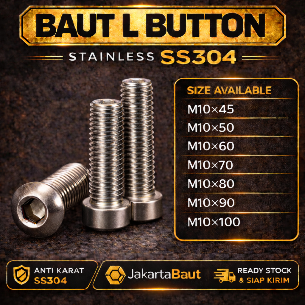 Button L M10X45 / Baut L Button 10X45 / M10 X 45 / 10 X 45 - Socket Button Screw Stainless SS304