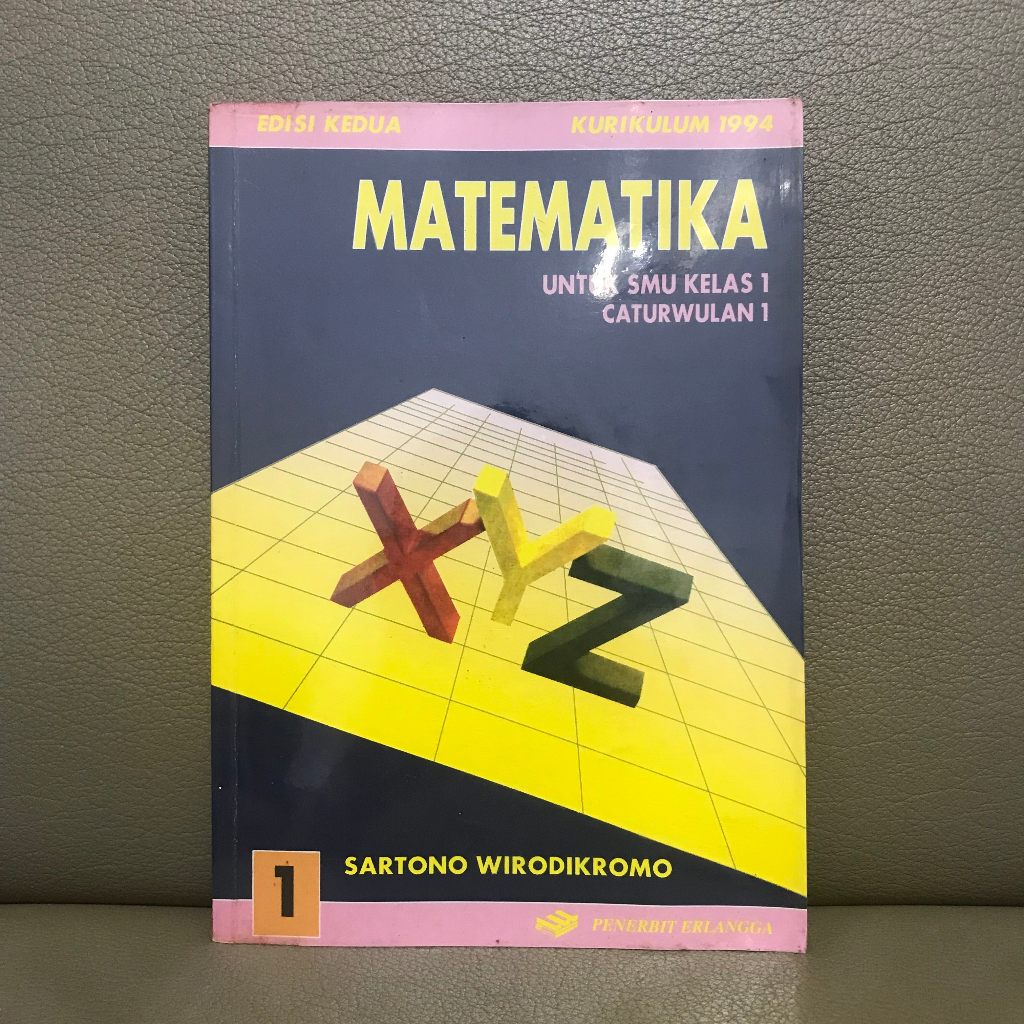 Preloved Matematika 1 Untuk SMU/SMA/MA Kelas X (10) Cawu 1 - Penerbit Erlangga