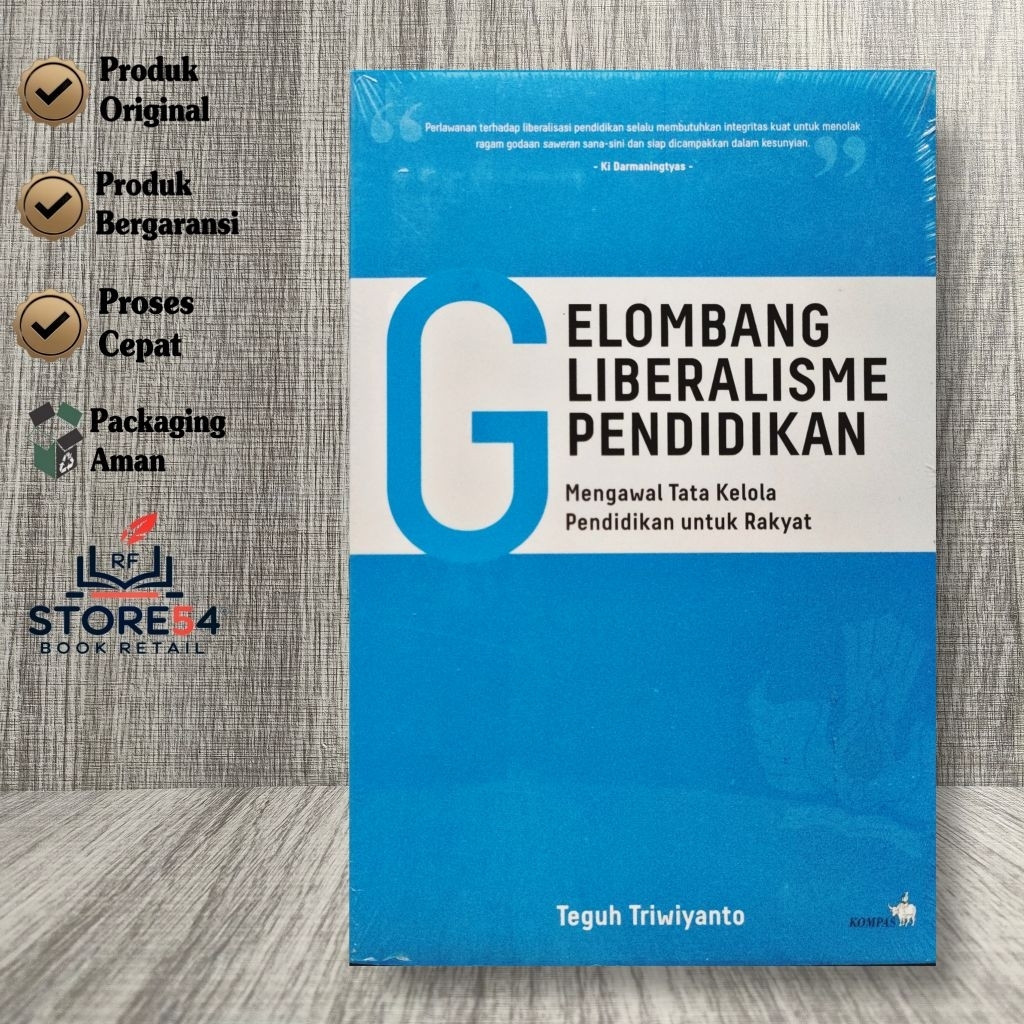 Buku Gelombang Liberalisme Pendidikan Mengawal Tata Kelola Pendidikan Untuk Rakyat