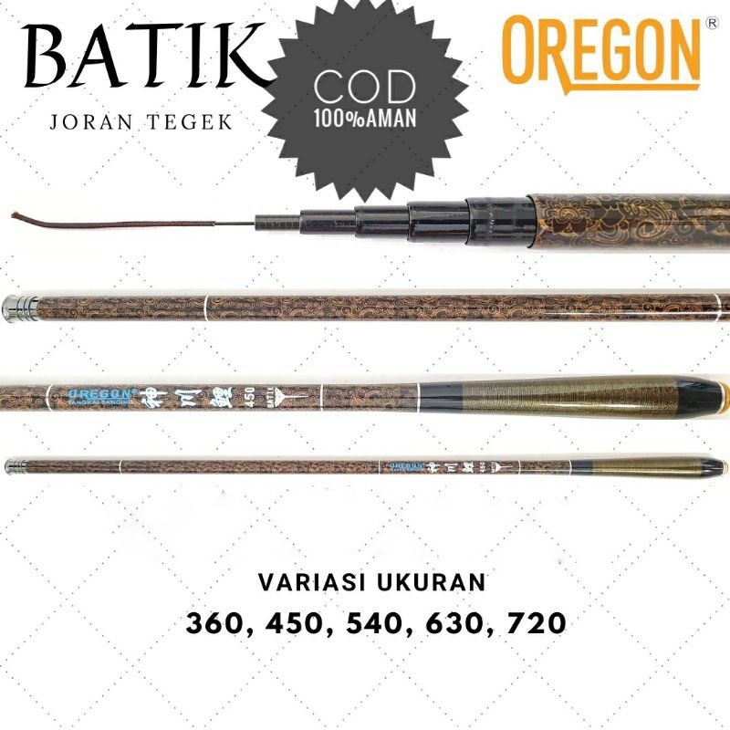joran tegek oregon batik | 360 | 450 | 540 |  ( ct02 )