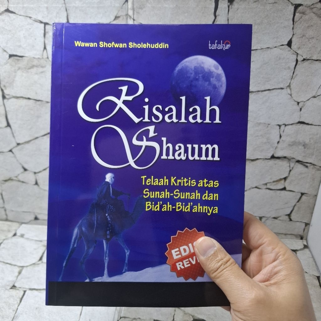 Risalah Shaum: Telaah Kritis atas Sunah-Sunah dan Bid'ah-Bid'ahnya TAFAKUR