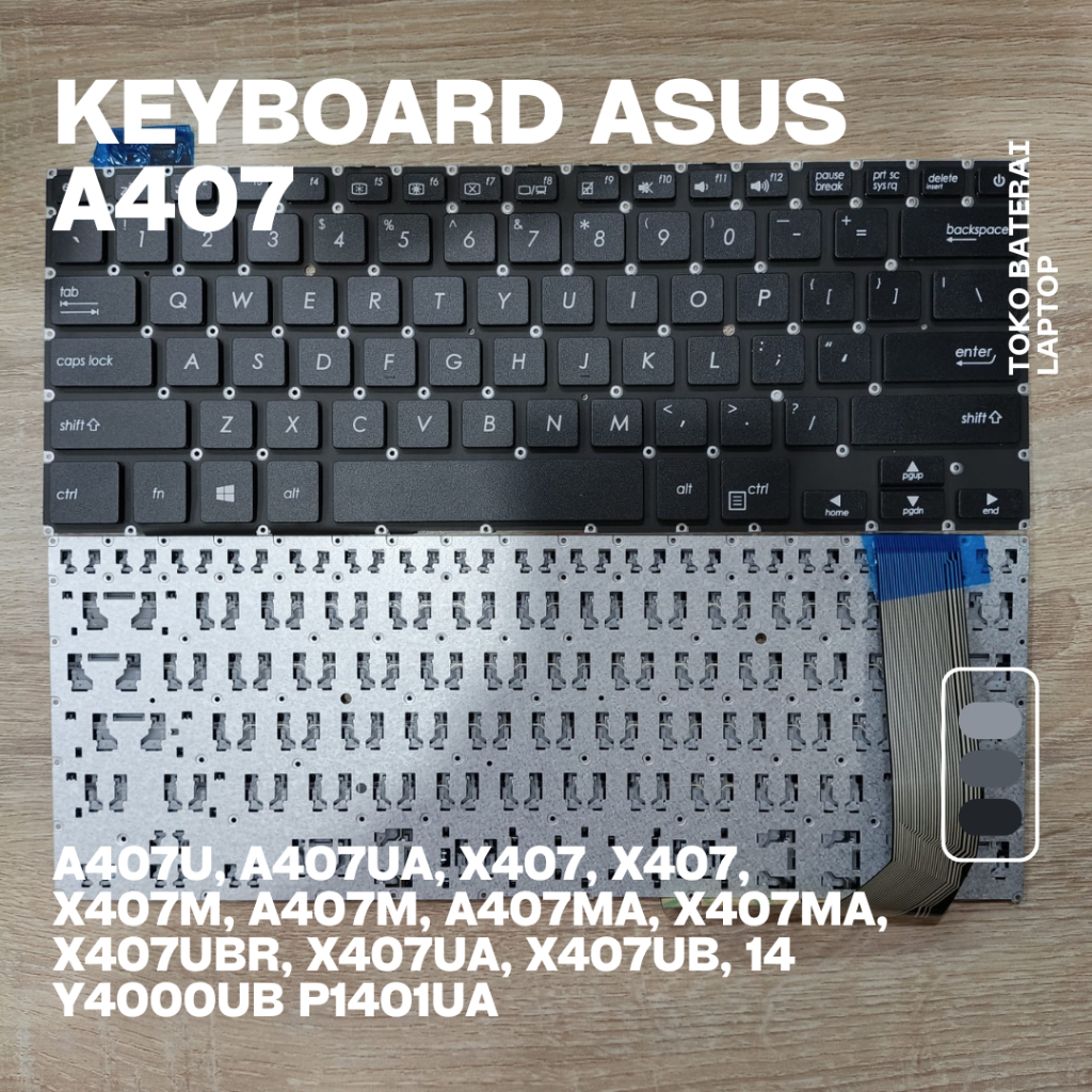 Keyboard Laptop Asus A407 A407U A407UA X407 X407 X407M A407M A407MA X407MA X407UBR X407UA X407UB 14 