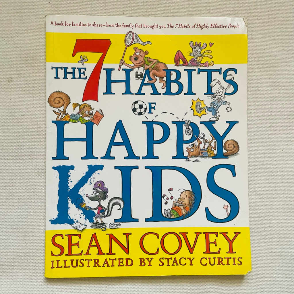 Buku Anak Preloved The 7 Habits Of Happy Kids 7 Kebiasaan Anak Bahagia english version