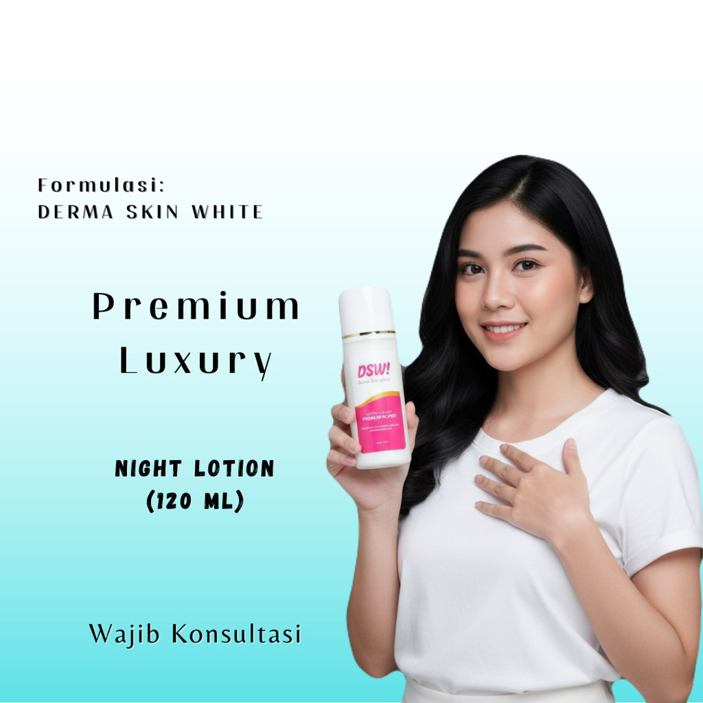 DERMA SKIN WHITE LOTION LUXURY PREMIUM SUPER | WHITENING LOTION PREMIUM | LOTION NIGHT EXTRA DOSIS T