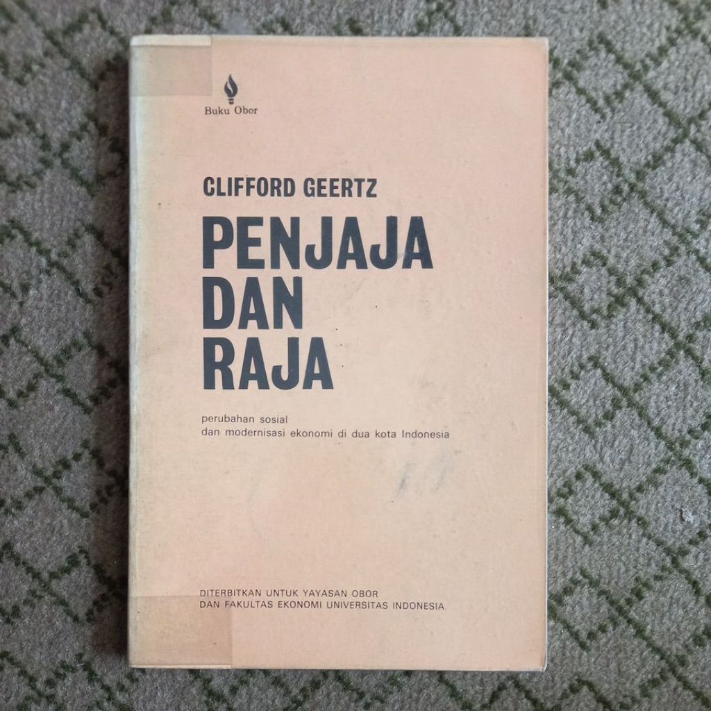 PENJAJA DAN RAJA. CLIFFORD GEERTZ TH 1977