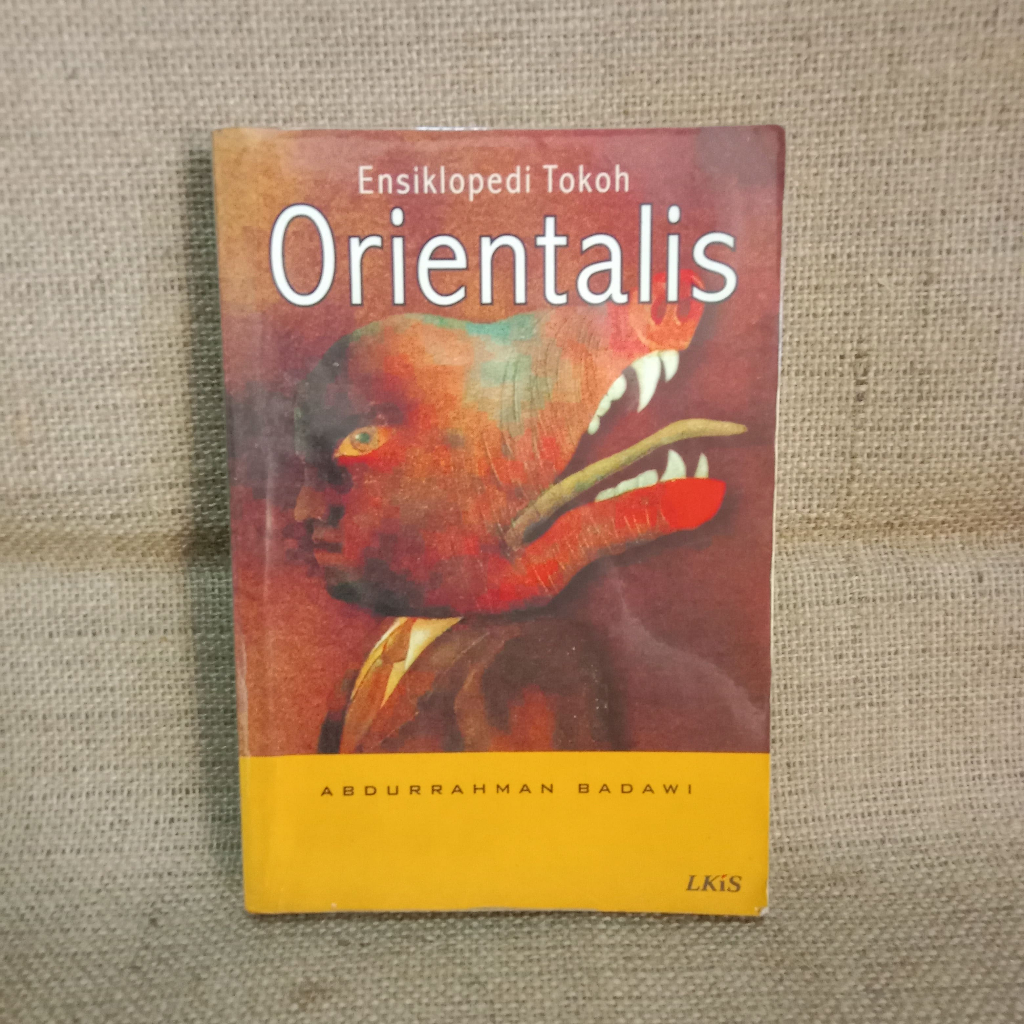 [ORI Preloved] Ensiklopedia tokoh Orientalis - Abdurrahman Badawi
