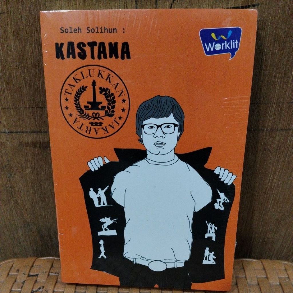 BUKU BARU STOK LAMA ORIGINAL KASTANA TAKLUKKAN JAKARTA/Soleh Solihun
