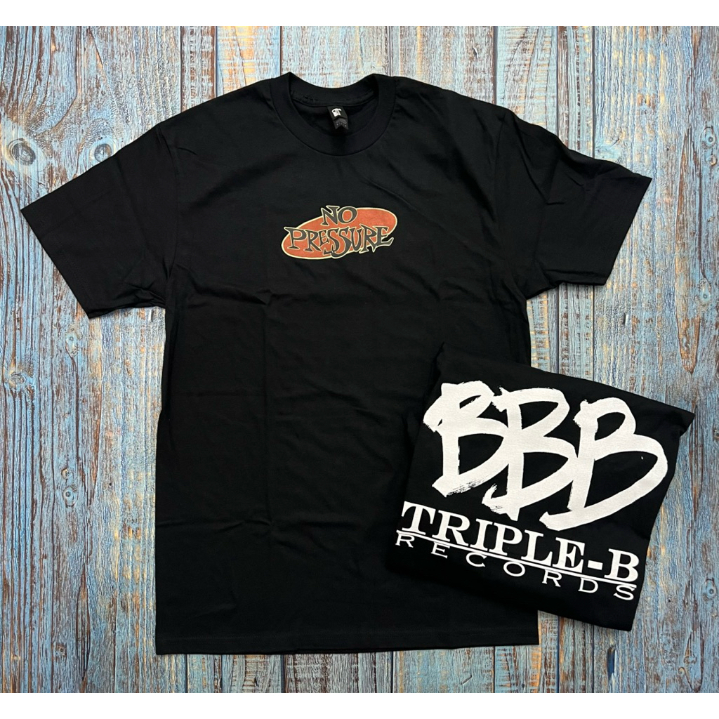 Kaos T-Shirt Band No Pressure - Triple B Records Official Merchandise