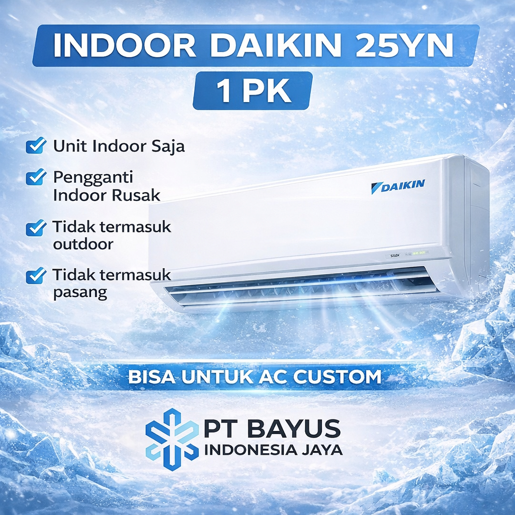 Indoor Daikin 25YN 1PK Unit Indoor Only Pengganti Indoor Rusak Tanpa Outdoor Bisa Untuk AC Split Cus