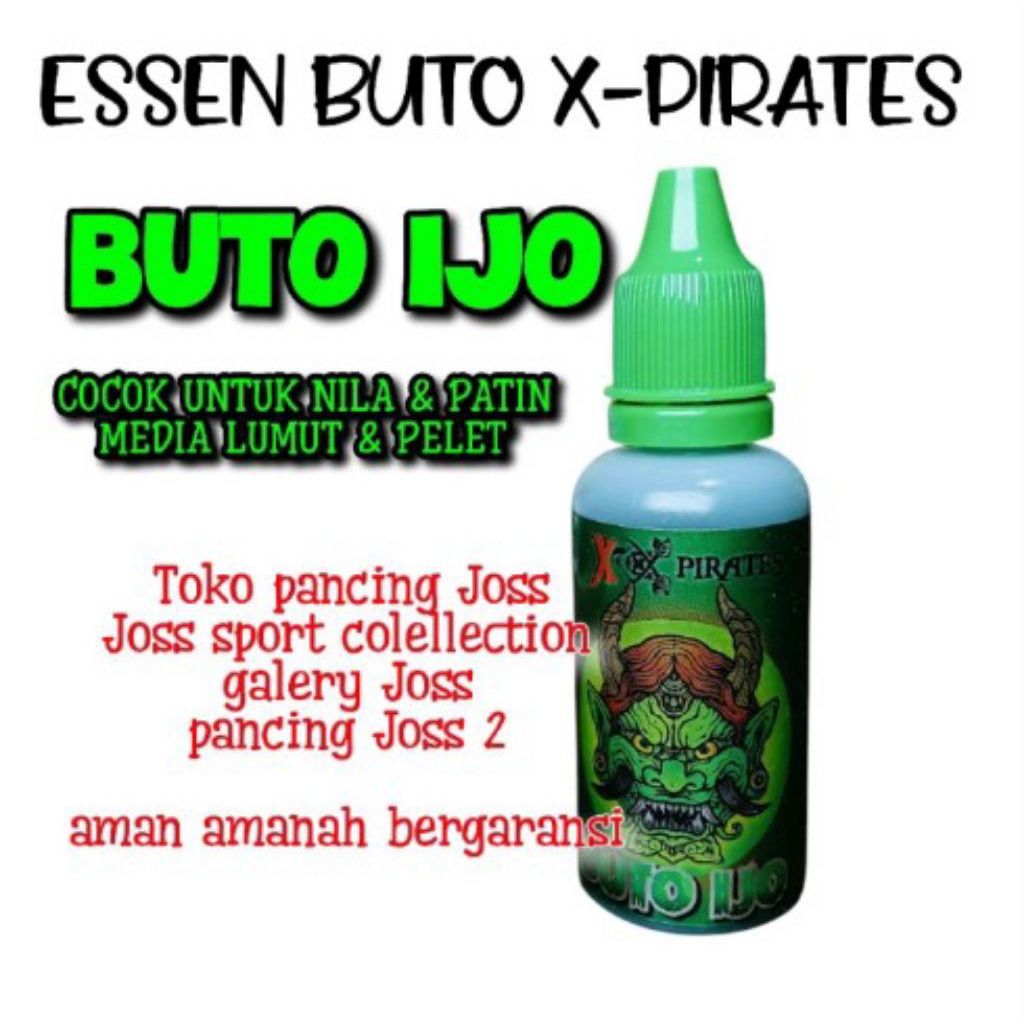 Essen Buto Ijo X-Pirates 30ml - Aroma Kweni, Asli Solo, Efektif untuk Umpan Ikan Nila