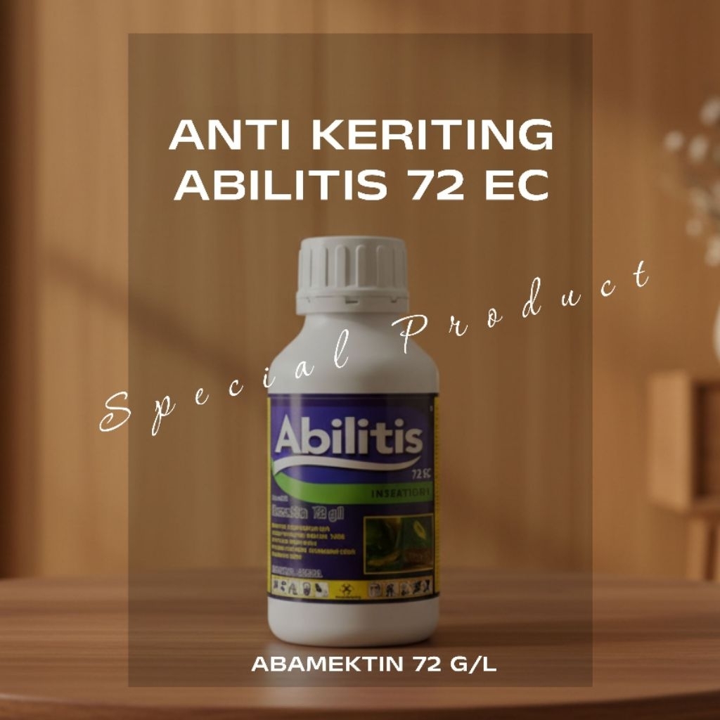 Abilitis 72 EC (Abamektin 72 g/L) – Konsentrasi Tinggi, Lebih Kuat dari 18 g/L