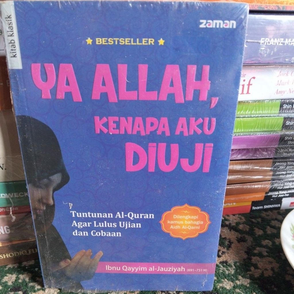 BUKU YA ALLAH KENAPA AKU DIUJI