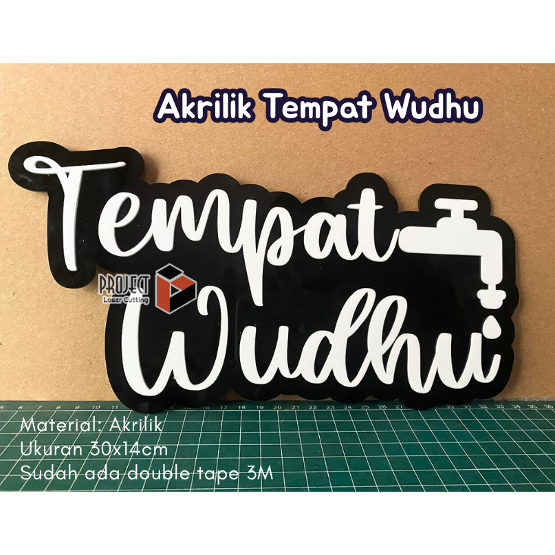 AKRILIK TEMPAT WUDHU | TEMPELAN TEMBOK TEMPAT WUDHU | TULISAN TEMPAT WUDHU AKRILIK | TEMPAT WUDU