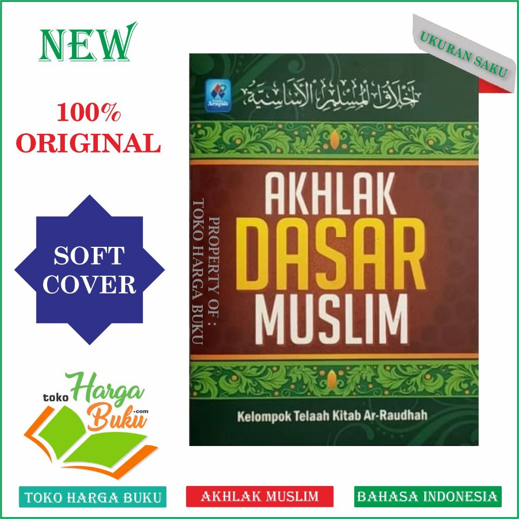 Foto Akhlak Dasar Muslim Ukuran Saku Original Adab dan Akhlaq Nabi Muhammad - Pustaka Arafah