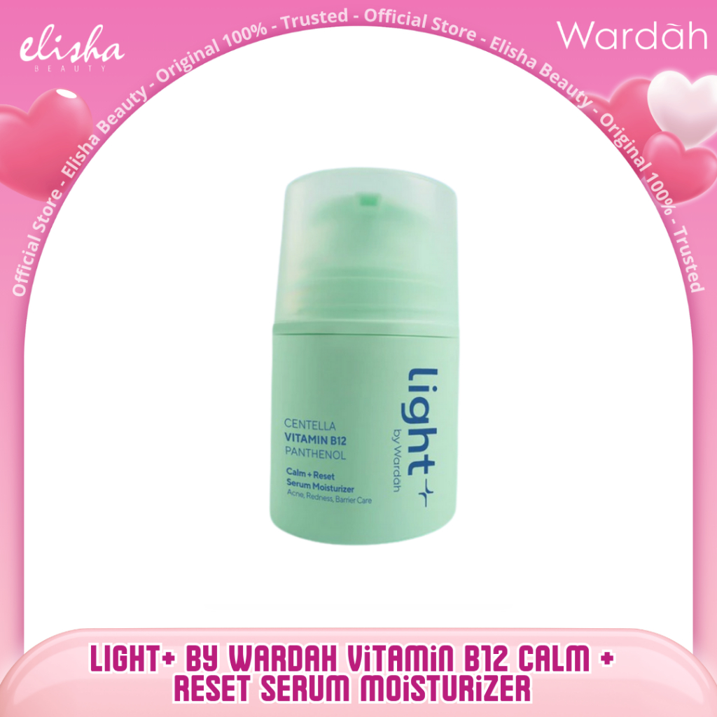 Light+ by Wardah Vitamin B12 Calm + Reset Serum Moisturizer 30 g - Pelembap Wajah untuk Kulit Bermin