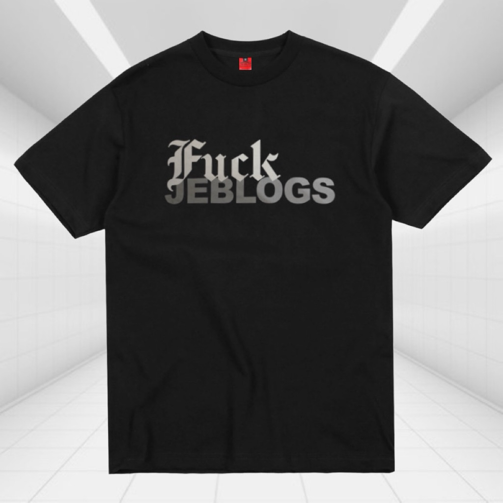 The Jeblogs - Fvck Jeblogs