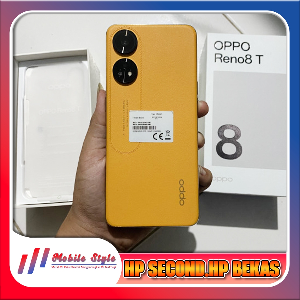 Oppo Reno 8T 4G | 5G Ram 8/128GB | Ram 8/256GB Second Mobile Style Store