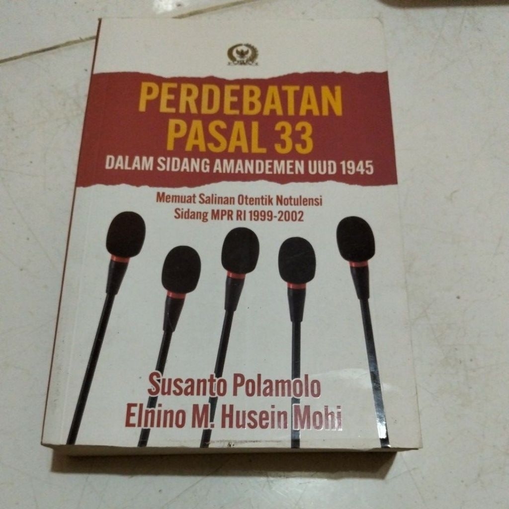 susanto polamolo perdebatan pasal 33 dalam sidang amandemen UUD 1945 (memuat salinan otentik motulen